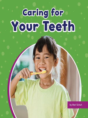 cover image of Caring for Your Teeth